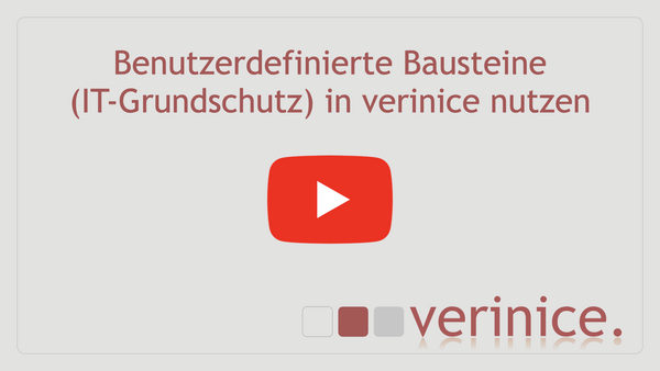 German Video "Benutzerdefinierte Bausteine in verinice verwenden"